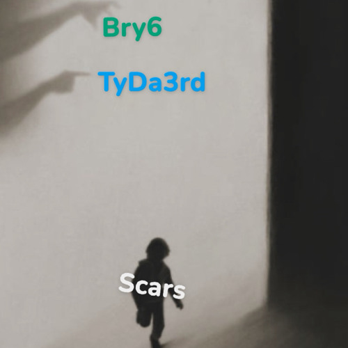 TyDa3rd X Bry6 - Scars