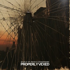 Exult - Properly Vexed [Dub Mix]