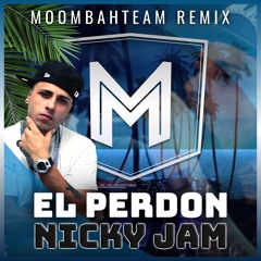 Nicky Jam - El Perdon (Moombahteam Remix)