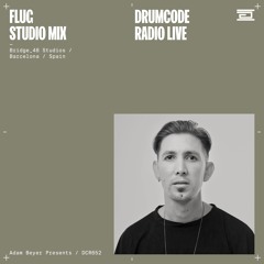 DCR652 – Drumcode Radio Live  –  Flug studio mix from Bridge_48 Studios, Barcelona, Spain
