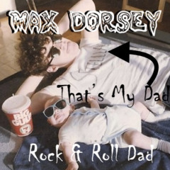 My "Rock & Roll" Dad! (Demo)