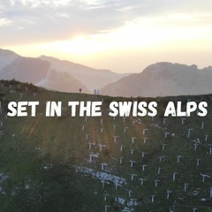 DJ SET IN THE SWISS ALPS