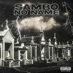 SAMBO - No Name (Prod. By Xane OTB)