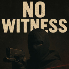 No Witness