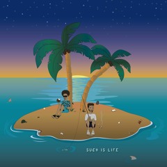 Such Is Life ft. Frankie B. Chéz