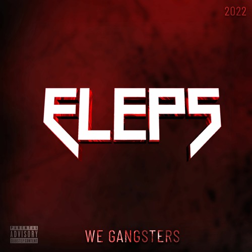 ELEPS - We Gangsters (Original Mix)