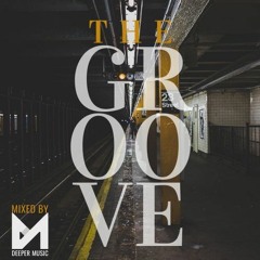 THE GROOVE  EPISODE  #003