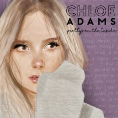 Pretty's On The Inside - Chloe Adams (Cover)