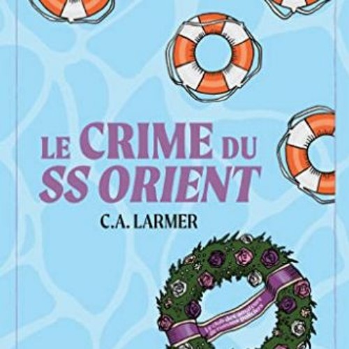 Stream Lire Le Crime du SS Orient (Le club des amateurs de romans  policiers, #2) PDF - KINDLE - EPUB - MOBI from Kjhgvcxeded45
