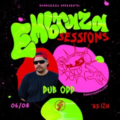DJ DUB ODD I  EMBRAZA SESSIONS @FunctionFM 06.08.2024