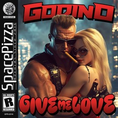 Godino - Give Me Love [Out Now]