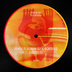 Markus Martinez & Scissors - Dimelo