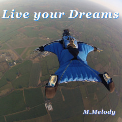 Live your Dreams