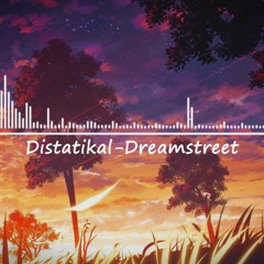 Distatikal - Dreamstreet