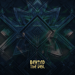 Downtempo Set - Beyond the Veil