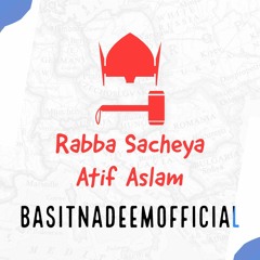 Rabba Sacheya | Atif Aslam | Cover by Basit Nadeem