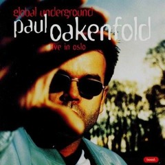 Global Underground 004 - Paul Oakenfold - Live In Oslo - Disc 1