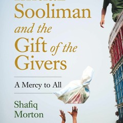 [PDF READ ONLINE] Imtiaz Sooliman and the Gift of the Givers: A Mercy to All