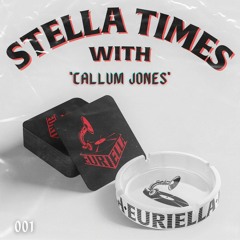 Stella Times #001 'Callum Jones B2B Jeyesie'