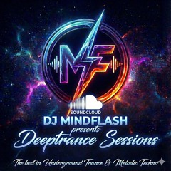 DJ Mindflash presents Deeptrance Sessions 002