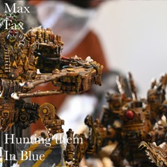 Hunting Them in Blue