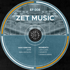 Agus Ferreyra, Pablo Aristimuño - Moments (Astre Remix)