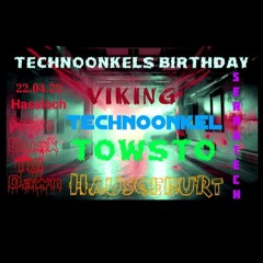 TechnoOnkels Birthday Rave 2022
