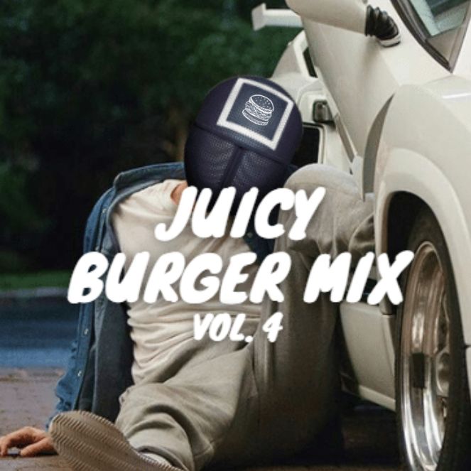Juicy Burger Mix, Vol. 4 - BENNE BOOM