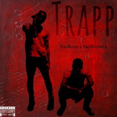 Trapp (feat. YbgRondo 9)