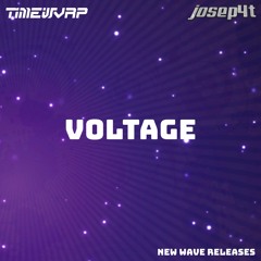 TimeWvrp & josep4t - Voltage