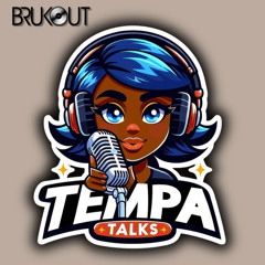 TEMPA TALKS - Guest Mix By Brukout