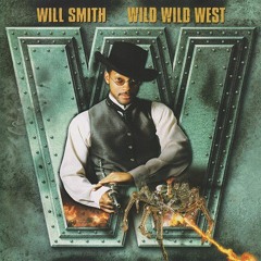 Will Smith - Wild Wild West (F!N5CH XL's full Lyrix edit.)