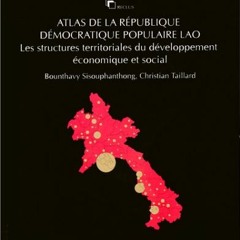 Read pdf Atlas de la République Populaire du Laos by unknown