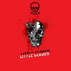 Jizzy - Little Closer