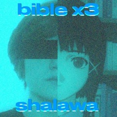 tuboroho-shalawa/bible x3 (mashup)