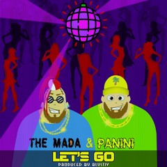 THE MADA & Panini - Let’s Go