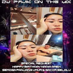 DJ PAJIK ~ DUGEM TEMAN CURHAT VS SUCI V2 SPECIAL REQUEST BIRTHDAY PARTY NADIA AMEK FULLBASS 2024