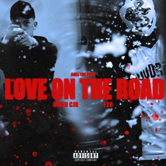 Love on The Road (feat. T28 & Owen CJR)