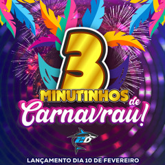3 MINUTINHOS DE CARNAVRAL (DJ_2D_ES)