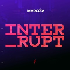 Marco V - Interrupt [In Charge Recordings]