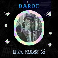 HITZIG PODCAST 05 I BAROĆ