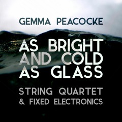 As Bright And Cold As Glass