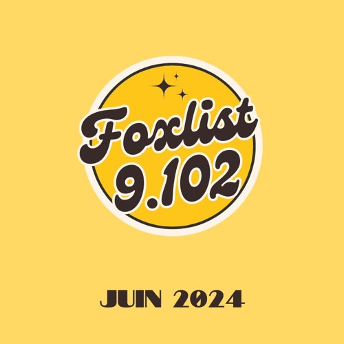 #FOXLIST-9.102_Juin-2024