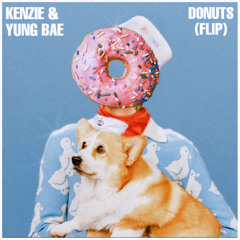 Kenzie & Yung Bae - Donuts (Flip) (Thank You For 4.5K Followers!!)