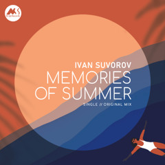 Ivan Suvorov - Memories of Summer [M-Sol Records]
