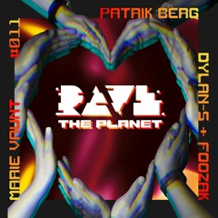 Rave The Planet (Dylan-S & Foozak Remix)