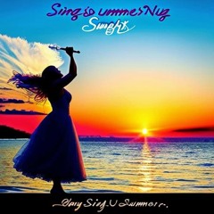Summer Sings To Us (naviarhaiku498)