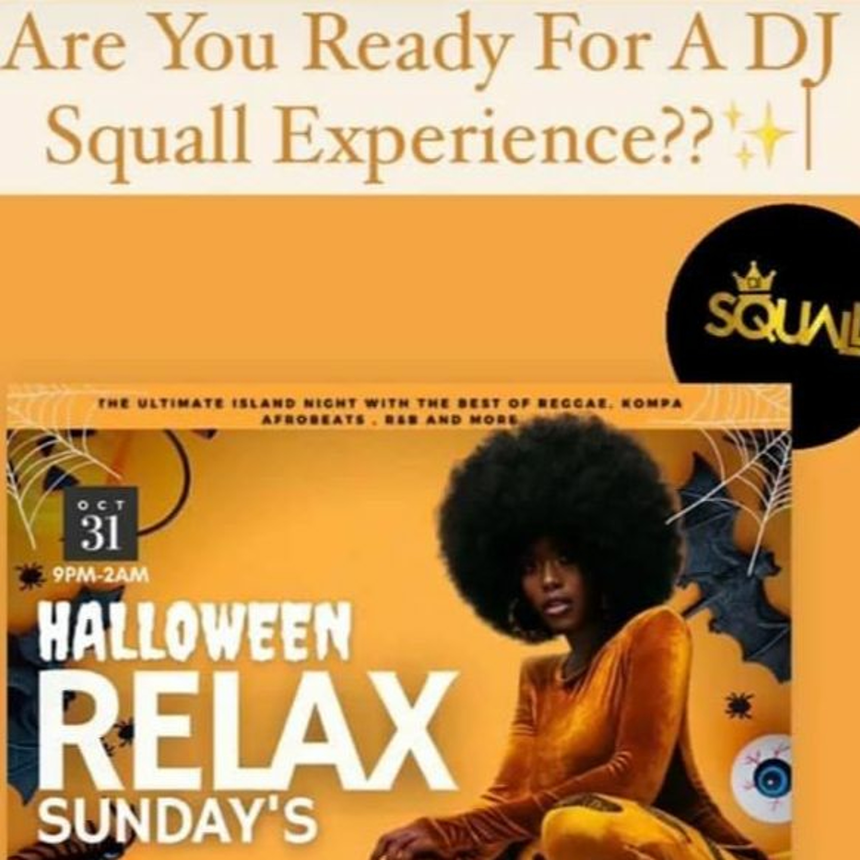 DJ Squall Live @ RELAX SUNDAYS(LAVA Orlando) 10 - 30 - 2021 episode artwork