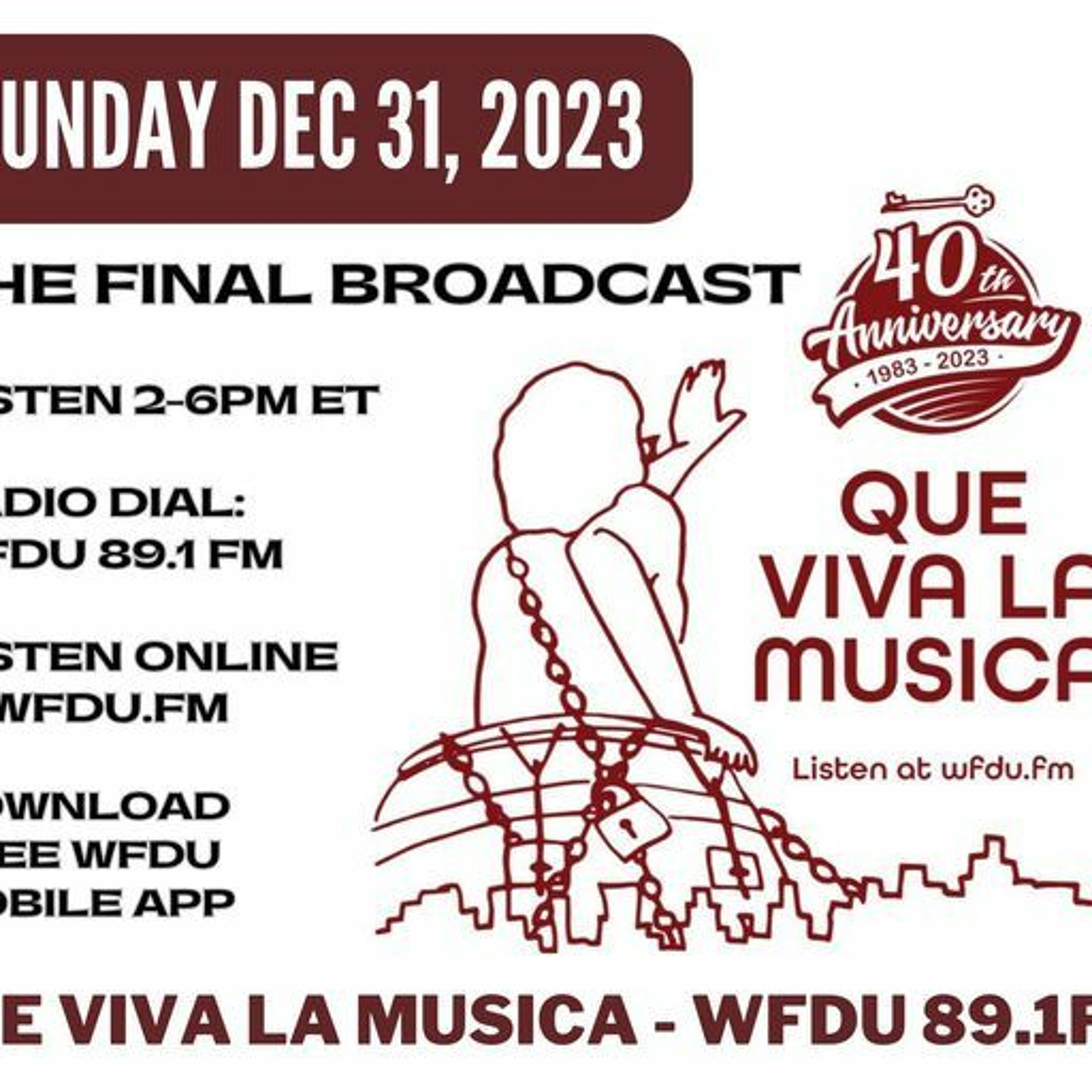 QVLM - 12 - 31 - 23 - The Final Broadcast - Produced By Marysol Cerdeira - Rodriguez
