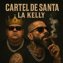 Cartel de Santa, La Kelly - Shorty Party (FRASATHY RX)